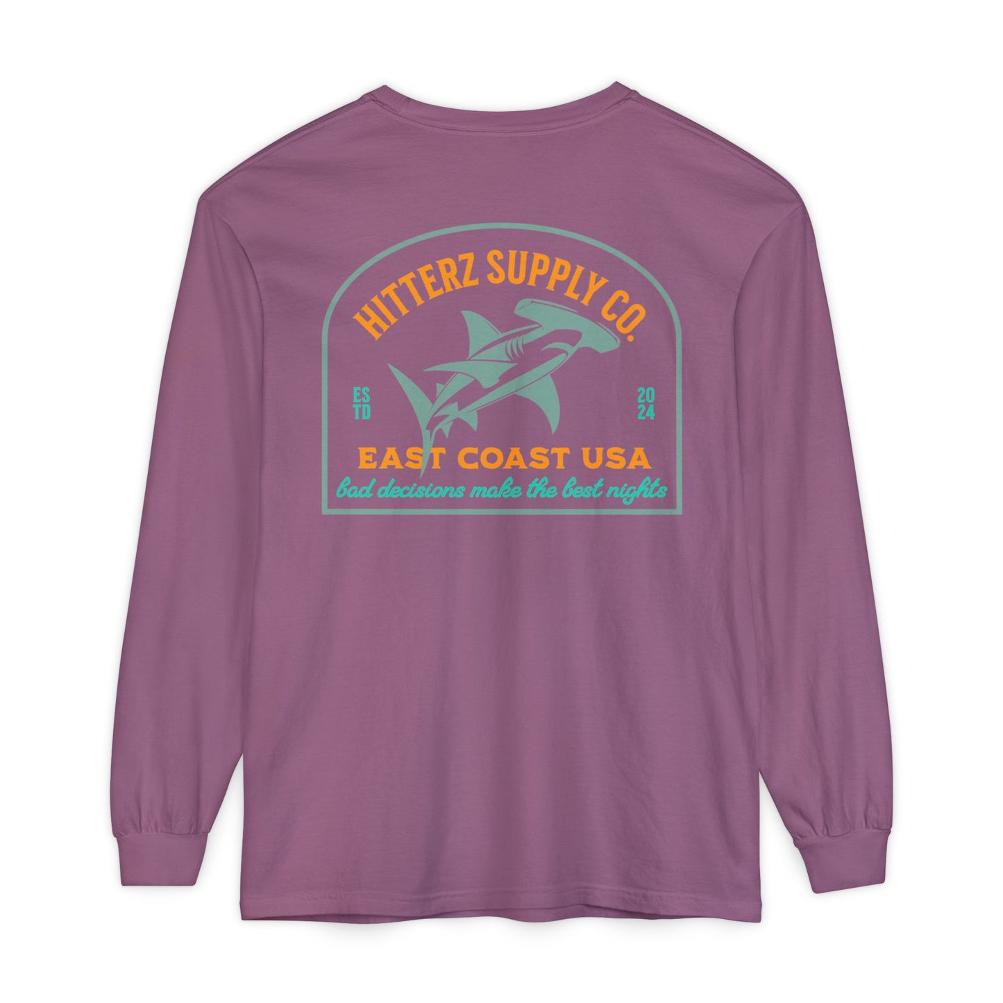 Bad Decisions Make the Best Nights - dyed Long Sleeve T-Shirt