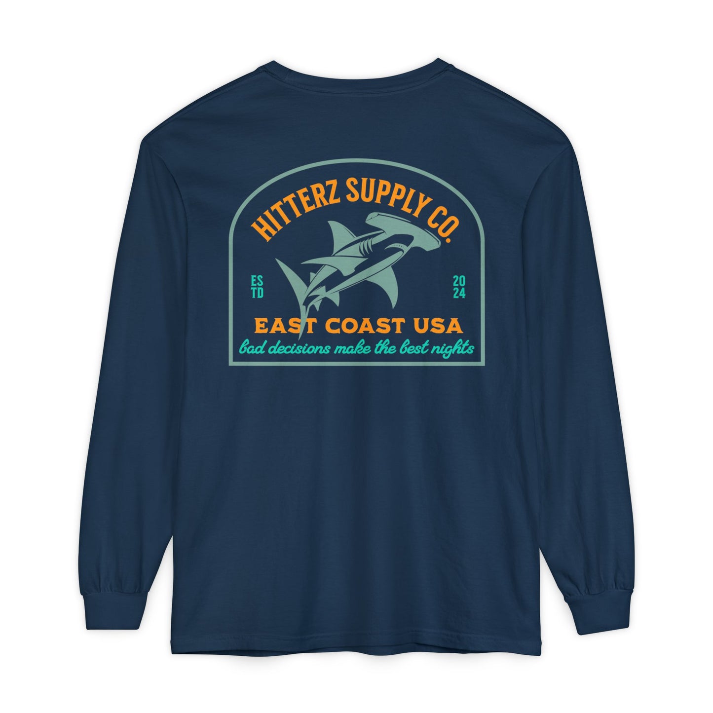 Bad Decisions Make the Best Nights - dyed Long Sleeve T-Shirt