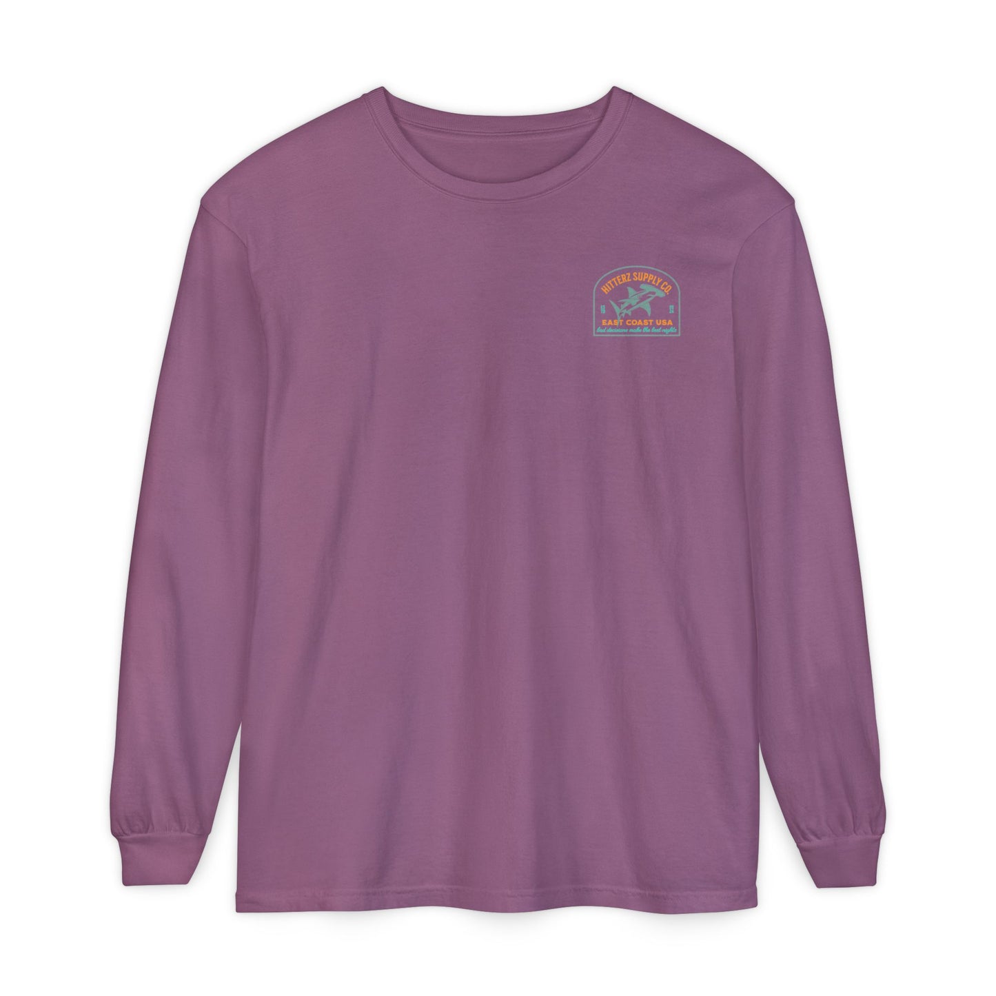 Bad Decisions Make the Best Nights - dyed Long Sleeve T-Shirt