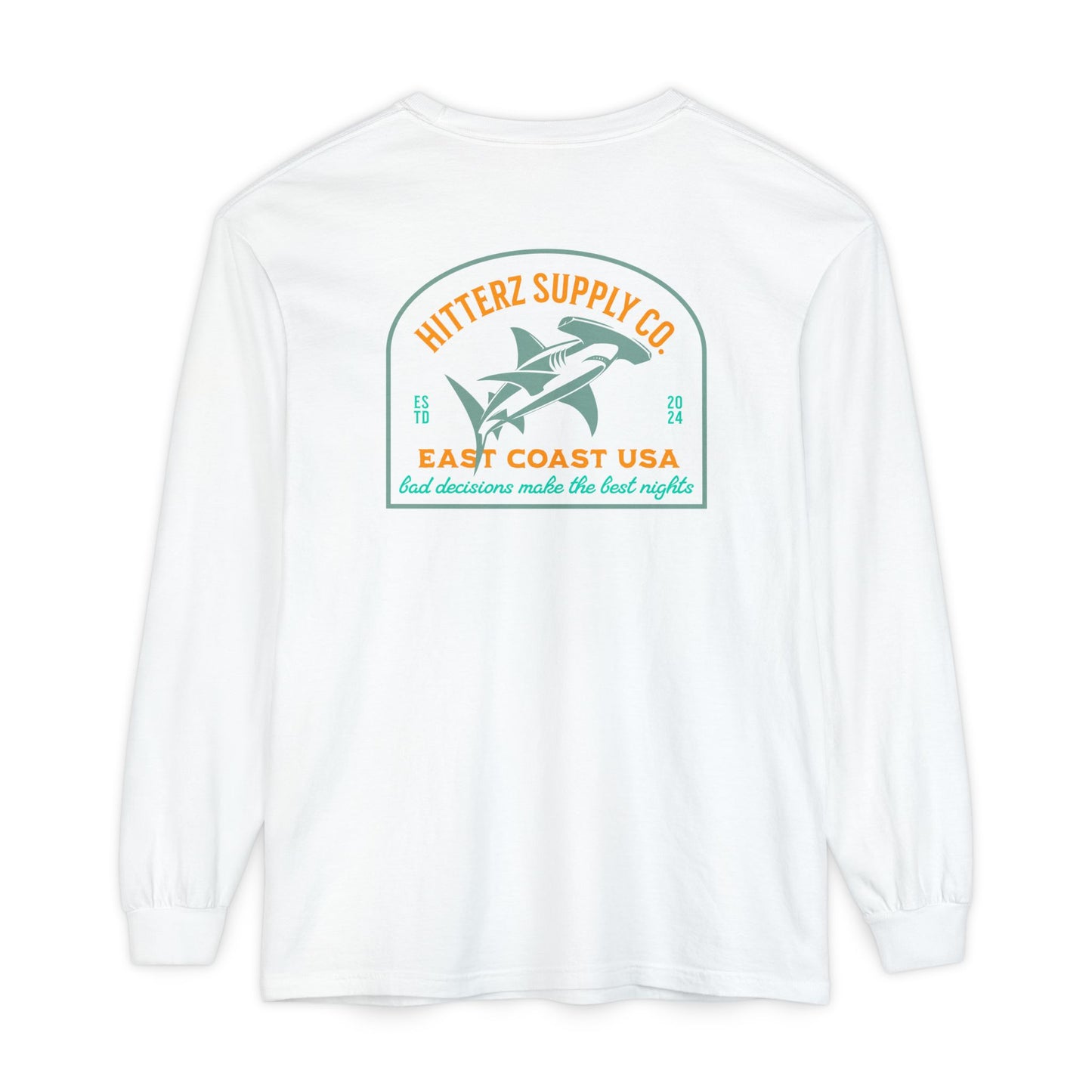Bad Decisions Make the Best Nights - dyed Long Sleeve T-Shirt