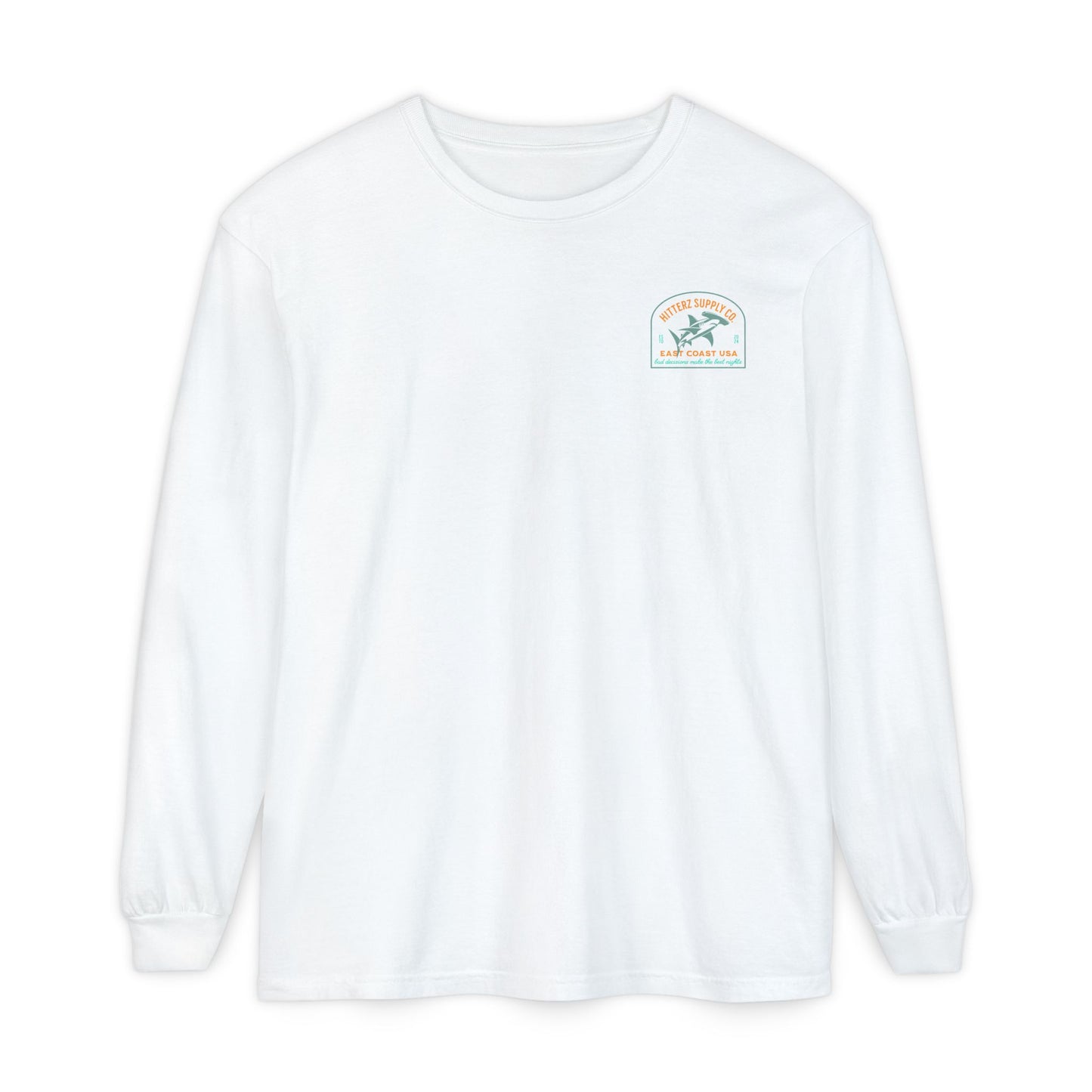 Bad Decisions Make the Best Nights - dyed Long Sleeve T-Shirt