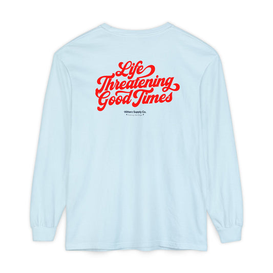 Fishing the Edge- Life Threatening Good Times dyed Long Sleeve T-Shirt
